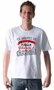 Camiseta Carnaval - Março a Janeiro
