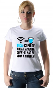 Camiseta - Wi-fi e copo de água